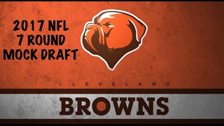 2017 Cleveland Browns 7 Round Mock Draft