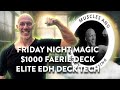 FNM: $1000 Faerie Deck, Lorwyn Talk, & Elite EDH Deck TEck