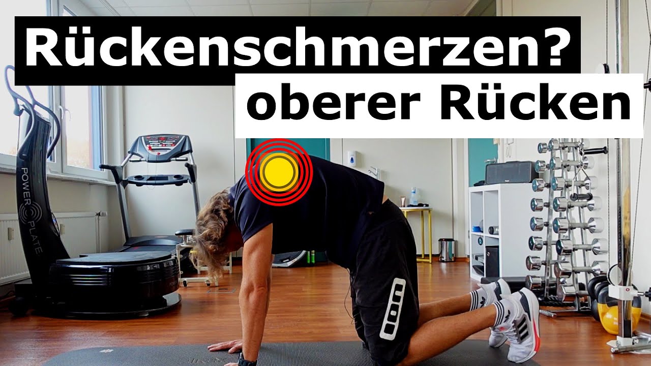 Rückenschmerzen oberer Rücken Übungen | 3 Übungen bei akuten ...