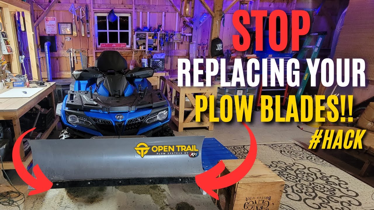 ATV / UTV SNOW PLOW BLADE HACK / STOP REPLACING THEM!