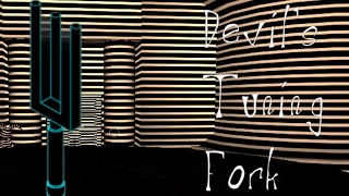 Devil's Tuning Fork | SOUND REPLACES SIGHT