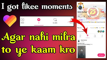 Likee moments | How to get likee moments | How to post photo on like app | Likee moments kya hai | 🤫