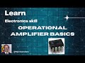 Learning Operational Amplifier Basics Hands-on!