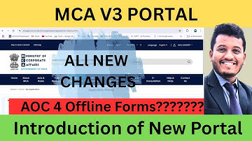 All Changes in New MCA V3 Portal after 14 July 2025 || Offline forms? || Synopsis 24