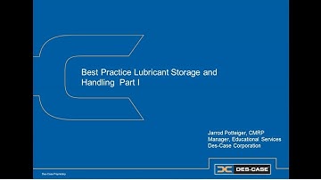 Best Practices for Lubricant Storage and Handling - Part 1