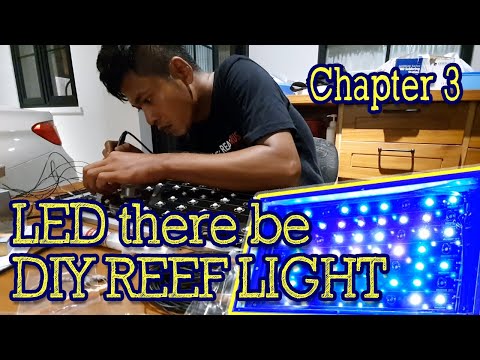 chapter-3-cara-membuat-lampu-led-reef-aquarium-sendiri