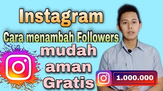 cara menambah followers instagram - cara menambah followers instagram | gratis dan aman screenshot 1