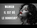 Maman Où Est Le Bonheur DARK R B Escape
