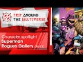 Character spotlight - Superman's rogues Gallery Part 3
