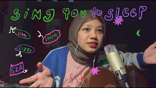SING YOU TO SLEEP #7 (butterfly, ceilings, i miss you i'm sorry, snooze)