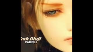 Haruskah Diuji Farish - Lirik