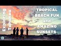 4:24 Exploring Tahanea - Tropical Beach Fun and Amazing Sunsets!