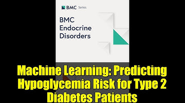 Machine Learning: Predicting Hypoglycemia Risk for Type 2 Diabetes Patients