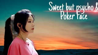 Sweet but psycho & Poker Face #Lyrics (cover by JFlaMusic)