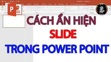 Cách ẩn slide trong Powerpoint