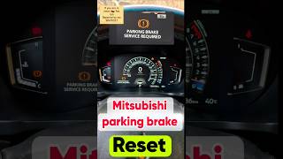 Parking brake service required reset mitsubishi montero #shorts #parkingbrake