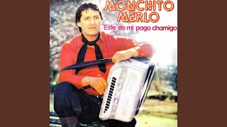 Video thumbnail of "Monchito Merlo - Revoleando Rebenque"