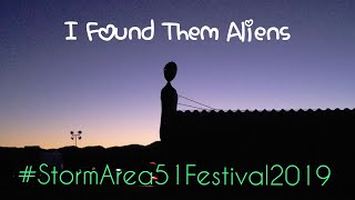 2019 Storm Area 51 Basecamp Alienstock Festival - Day 1.