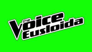the voice eusloida