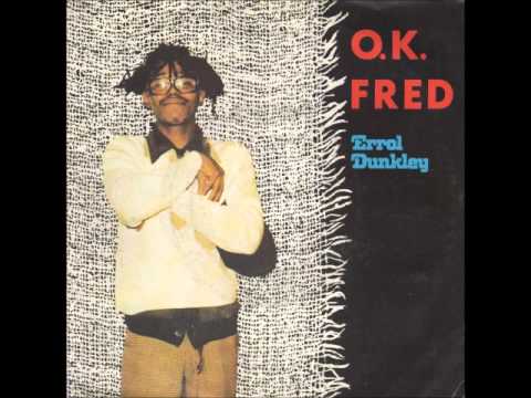 Errol Dunkley OK Fred