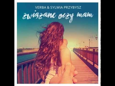 Verba feat.  Sylwia Przybysz  – Nie powiem Ci, że Cię kocham