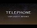Lady Gaga Ft Beyonce Telephone Lyrics 