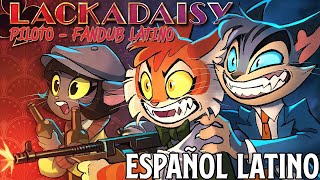 Lackadaisy (Piloto) // Fandub Latino