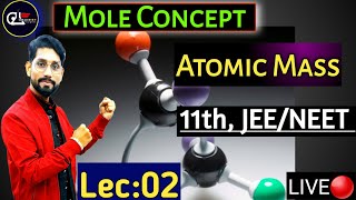 Mole Concept  lec 2 Atomic Mass, Average Atomic Mass, Isotopes, Average isotopic mass