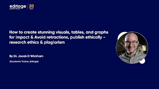 How to create visuals, tables, graphs for impact & publish ethically