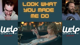 Taylor Swift - Look What You Made Me Do | REACTION