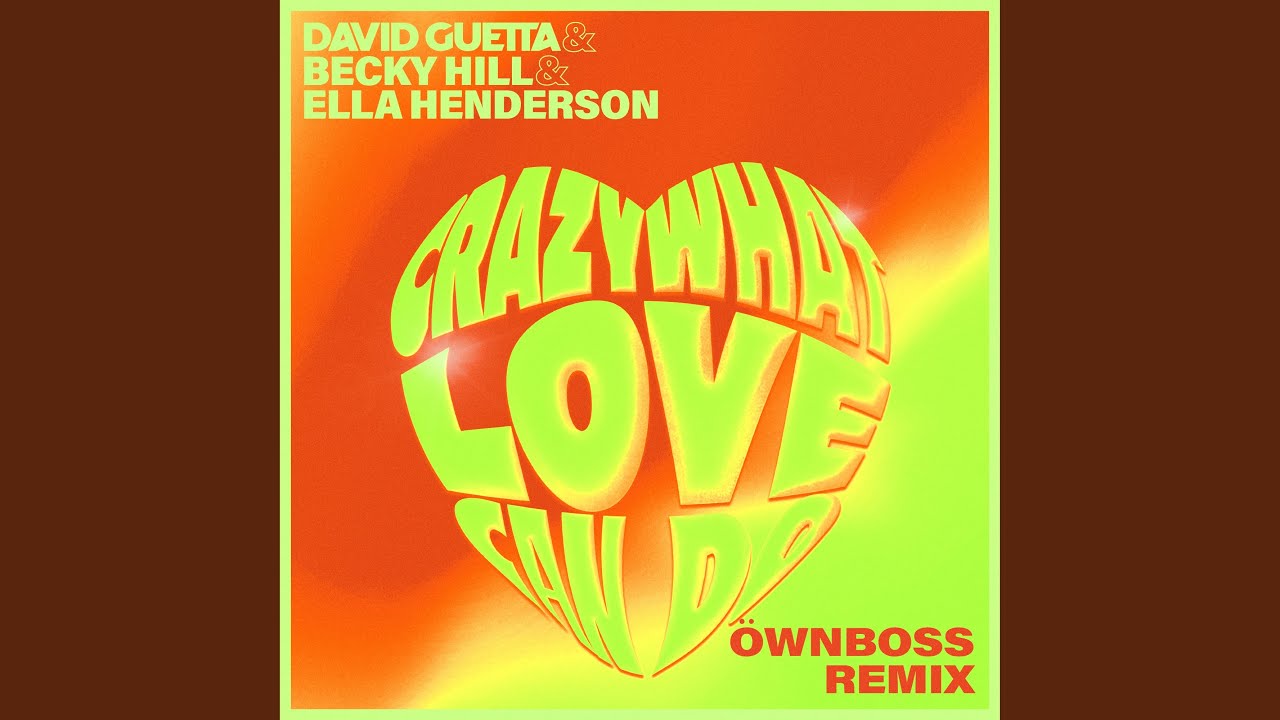Crazy What Love Can Do (with Becky Hill) (Öwnboss Remix) - YouTube
