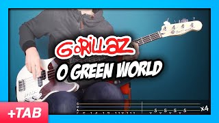 Gorillaz - O Green World | Bass Cover with Play Along Tabs