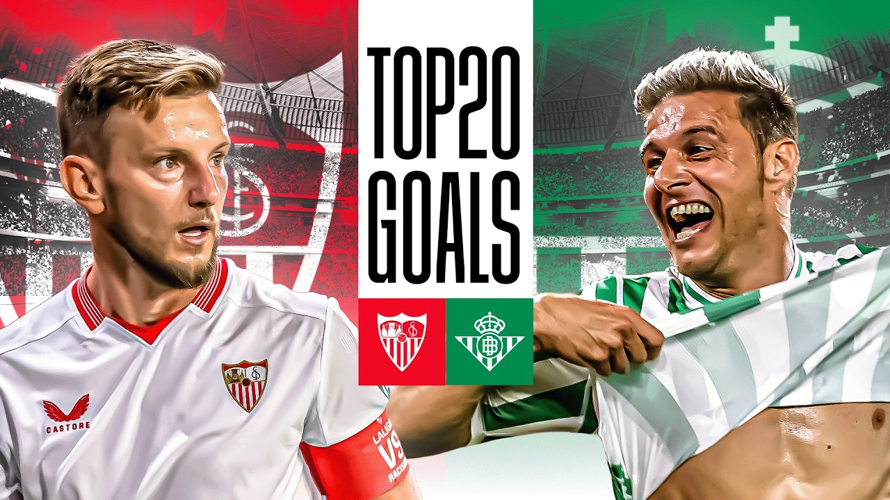 ¡Los MEJORES 20 GOLES de ELGRANDERBI! | Sevilla FC vs Real Betis ⚔️