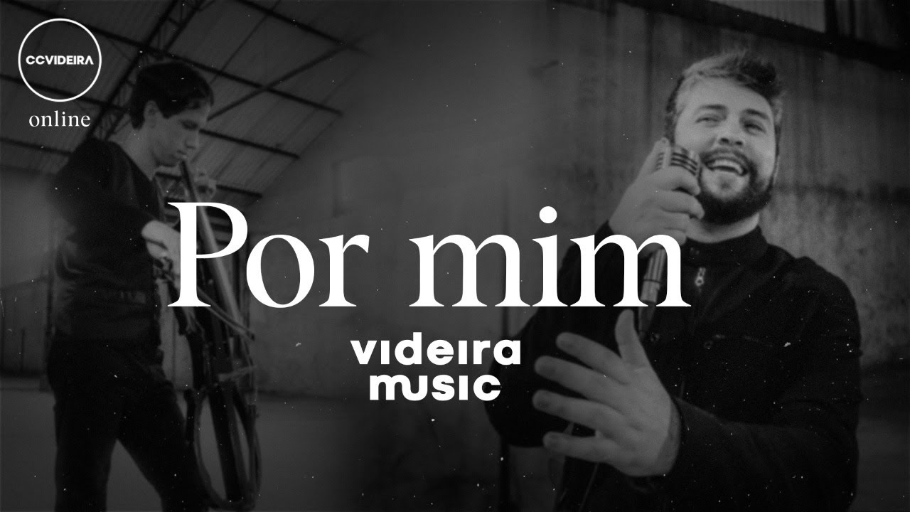 Por mim - Videira Music (Páscoa 2021)