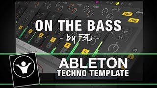 Ableton Template - Techno - On The Bass by F3D