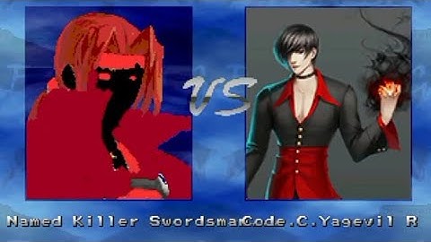 Named Killer Swordan Vs Code C yagevil 4p | WINMUGEN