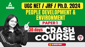 People Development & Environment For UGC NET 2024 | UGC NET Crash Course Day #4 By Anshika Pandey