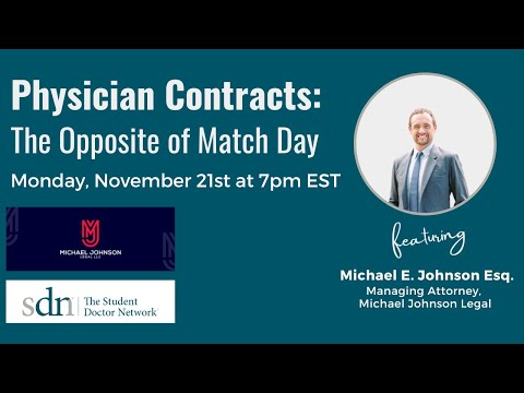 'Physician Contracts: The Opposite of Match Day' with Michael Johnson of Michael Johnson Legal!