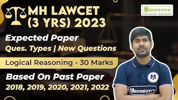 MH LAWCET (3Yrs) 2023 - Logical Reasoning Expected Paper & Question Types | New Questions |Weightage