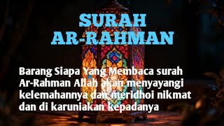 Ngaji Merdu Surah Ar Rahmanاَلرَّحْمٰنُۙ Penenang Hati Jiwa & Fikiran