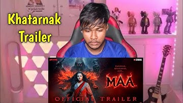 MAA - OFFICIAL TRAILER (😱) Kajol, Ronit, Indraneil, Kherin, Jitin | Vishal Furia