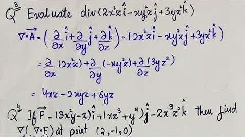 Find grad(div.F) at (2,-1,0) | Evaluate Divergence