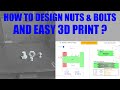 3d pinting bolts  nuts without pain