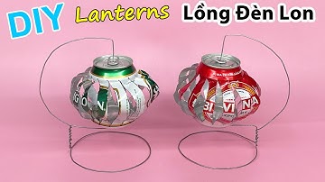 How to make lanterns from beer cans| DIY lanterns | Liam Channel