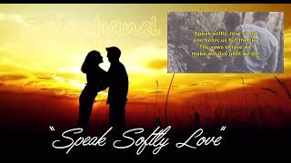 Speak Softly Love with Lyrics // Lovesong // jagie chanel