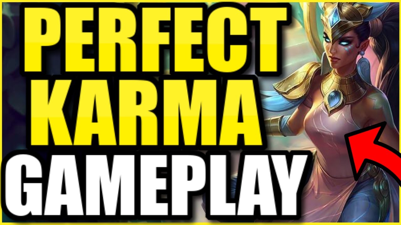 *THIS* IS HOW YOU PLAY KARMA PERFECTLY IN SEASON 10! (KARMA SUPPORT