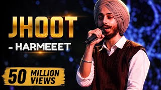 JHOOT โ HARMEET | Official Music Video | 50 Million Views ๐ฅ