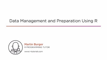 Course Preview: Data Management and Preparation Using R