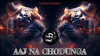 || AAJ NA CHODUNGA || 💥🔊 💯 DJ AIR_O REMIX #subscribe #dj #djremix #song #video