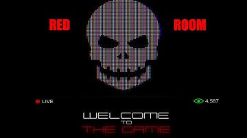 RED ROOM FOUND - Welcome To The Game - Deep Web Game
